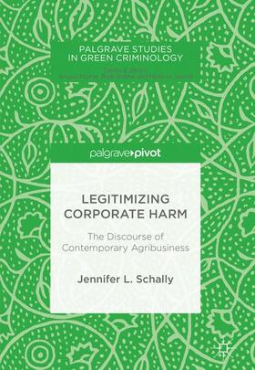 Schally |  Legitimizing Corporate Harm | Buch |  Sack Fachmedien