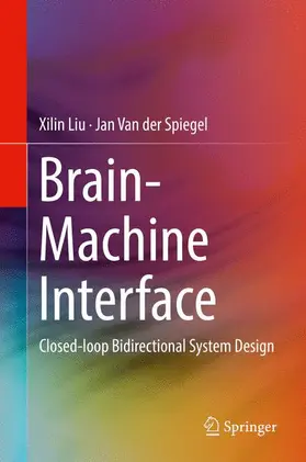 Van der Spiegel / Liu |  Brain-Machine Interface | Buch |  Sack Fachmedien