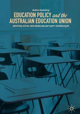 Vandenberg |  Education Policy and the Australian Education Union | Buch |  Sack Fachmedien