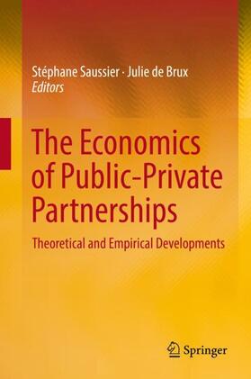 de Brux / Saussier |  The Economics of Public-Private Partnerships | Buch |  Sack Fachmedien