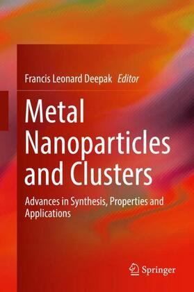 Deepak |  Metal Nanoparticles and Clusters | Buch |  Sack Fachmedien