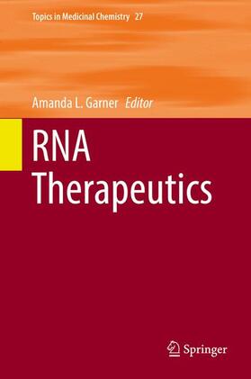 Garner |  RNA Therapeutics | Buch |  Sack Fachmedien