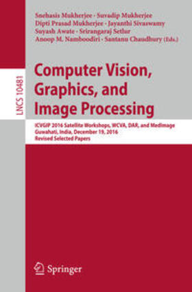 Mukherjee / Sivaswamy / Awate |  Computer Vision, Graphics, and Image Processing | eBook | Sack Fachmedien