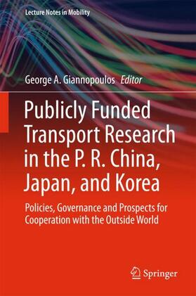 Giannopoulos |  Publicly Funded Transport Research in the P. R. China, Japan, and Korea | Buch |  Sack Fachmedien