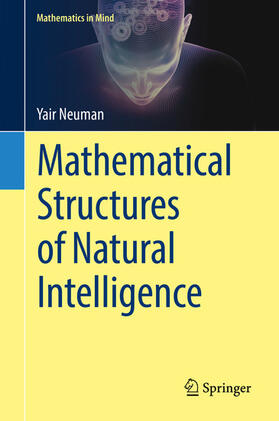 Neuman |  Mathematical Structures of Natural Intelligence | eBook | Sack Fachmedien
