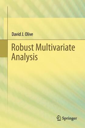 J. Olive |  Robust Multivariate Analysis | Buch |  Sack Fachmedien
