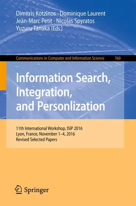 Kotzinos / Laurent / Tanaka |  Information Search, Integration, and Personlization | Buch |  Sack Fachmedien