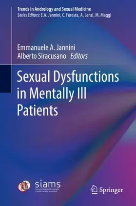 Siracusano / Jannini |  Sexual Dysfunctions in Mentally Ill Patients | Buch |  Sack Fachmedien