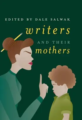 Salwak |  Writers and Their Mothers | Buch |  Sack Fachmedien