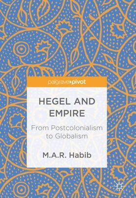 Habib |  Hegel and Empire | Buch |  Sack Fachmedien