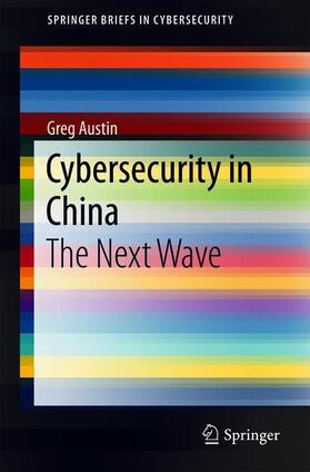 Austin |  Cybersecurity in China | Buch |  Sack Fachmedien