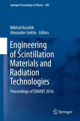 Gektin / Korzhik |  Engineering of Scintillation Materials and Radiation Technologies | Buch |  Sack Fachmedien