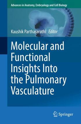 Parthasarathi |  Molecular and Functional Insights Into the Pulmonary Vasculature | Buch |  Sack Fachmedien