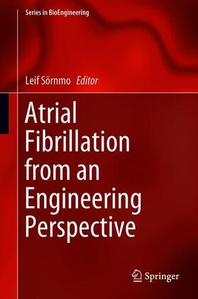 Sörnmo |  Atrial Fibrillation from an Engineering Perspective | Buch |  Sack Fachmedien