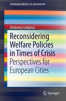Caldarice |  Reconsidering Welfare Policies in Times of Crisis | Buch |  Sack Fachmedien