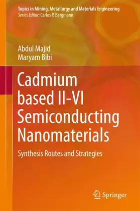 Bibi / Majid |  Cadmium based II-VI Semiconducting Nanomaterials | Buch |  Sack Fachmedien