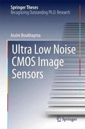 Boukhayma |  Ultra Low Noise CMOS Image Sensors | Buch |  Sack Fachmedien