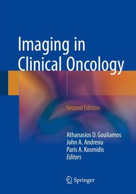 Gouliamos / Kosmidis / Andreou |  Imaging in Clinical Oncology | Buch |  Sack Fachmedien