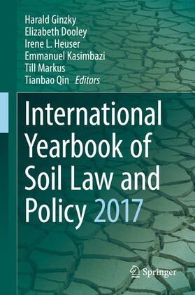 Ginzky / Dooley / Heuser |  International Yearbook of Soil Law and Policy 2017 | eBook | Sack Fachmedien