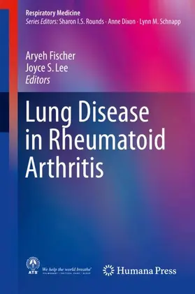 Lee / Fischer |  Lung Disease in Rheumatoid Arthritis | Buch |  Sack Fachmedien