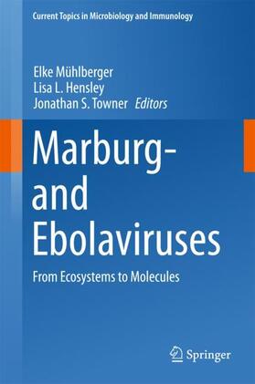 Mühlberger / Towner / Hensley |  Marburg- and Ebolaviruses | Buch |  Sack Fachmedien