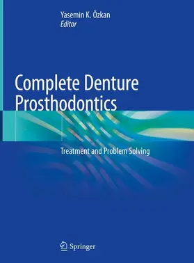 Özkan |  Complete Denture Prosthodontics | Buch |  Sack Fachmedien