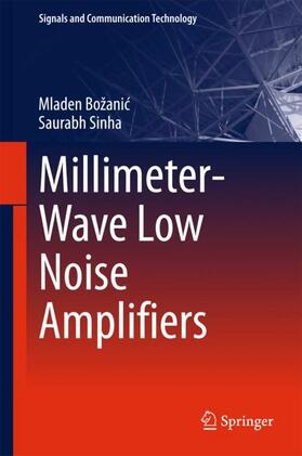 Sinha / Božanic / Božanic |  Millimeter-Wave Low Noise Amplifiers | Buch |  Sack Fachmedien