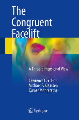 Ho / Klaassen / Mithraratne |  The Congruent Facelift | eBook | Sack Fachmedien