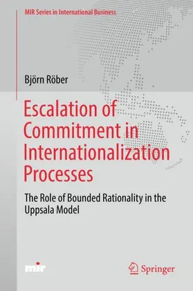 Röber |  Escalation of Commitment in Internationalization Processes | Buch |  Sack Fachmedien