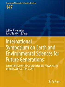 Sánchez / Freymueller |  International Symposium on Earth and Environmental Sciences for Future Generations | Buch |  Sack Fachmedien