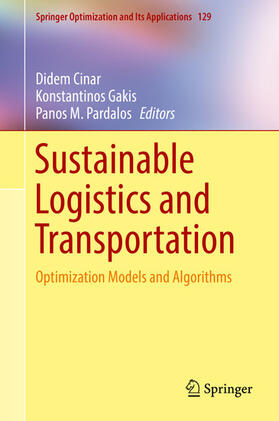 Cinar / Gakis / Pardalos |  Sustainable Logistics and Transportation | eBook | Sack Fachmedien