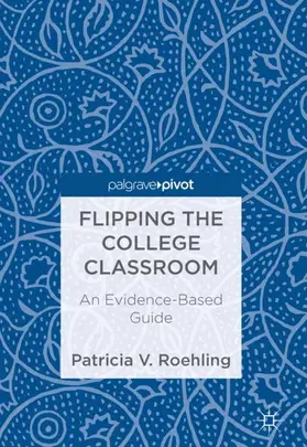 Roehling |  Flipping the College Classroom | Buch |  Sack Fachmedien