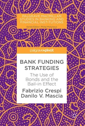 Mascia / Crespi | Bank Funding Strategies | Buch | 978-3-319-69412-2 | sack.de