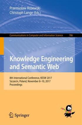 Lange / Rózewski / Rózewski |  Knowledge Engineering and Semantic Web | Buch |  Sack Fachmedien