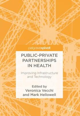 Vecchi / Hellowell |  Public-Private Partnerships in Health | Buch |  Sack Fachmedien