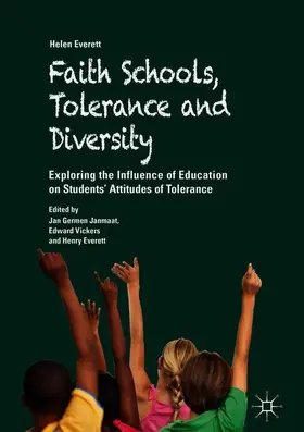 Everett / Vickers / Janmaat |  Faith Schools, Tolerance and Diversity | Buch |  Sack Fachmedien