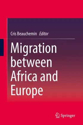 Beauchemin |  Migration between Africa and Europe | eBook | Sack Fachmedien