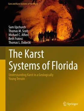 Upchurch / Scott / Dobecki |  The Karst Systems of Florida | Buch |  Sack Fachmedien