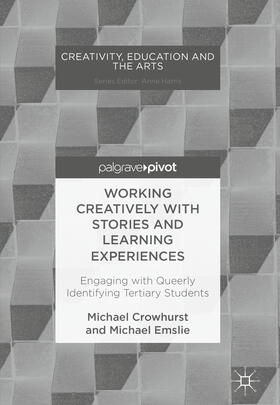 Crowhurst / Emslie |  Working Creatively with Stories and Learning Experiences | eBook | Sack Fachmedien