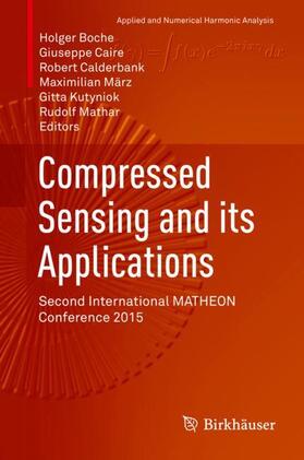 Boche / Caire / Mathar |  Compressed Sensing and its Applications | Buch |  Sack Fachmedien