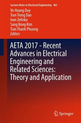 Duy / Dao / Phuong |  AETA 2017 - Recent Advances in Electrical Engineering and Related Sciences: Theory and Application | Buch |  Sack Fachmedien