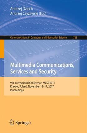 Czyzewski / Dziech / Czyzewski |  Multimedia Communications, Services and Security | Buch |  Sack Fachmedien