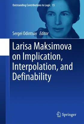 Odintsov |  Larisa Maksimova on Implication, Interpolation, and Definability | eBook | Sack Fachmedien