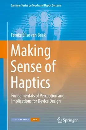 van Beek |  Making Sense of Haptics | Buch |  Sack Fachmedien