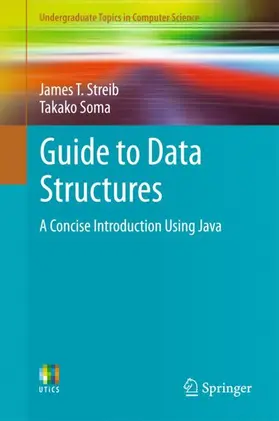 Soma / Streib |  Guide to Data Structures | Buch |  Sack Fachmedien