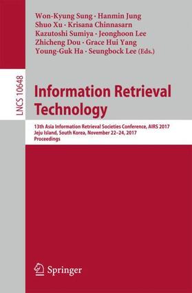 Sung / Sumiya / Jung |  Information Retrieval Technology | Buch |  Sack Fachmedien