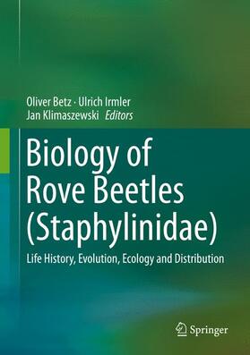 Betz / Klimaszewski / Irmler |  Biology of Rove Beetles (Staphylinidae) | Buch |  Sack Fachmedien