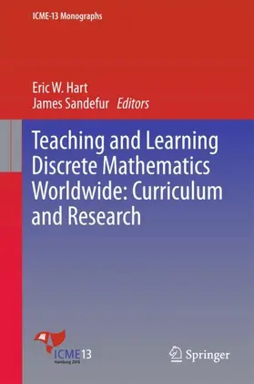 Sandefur / Hart | Teaching and Learning Discrete Mathematics Worldwide: Curriculum and Research | Buch | 978-3-319-70307-7 | sack.de