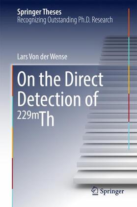Von der Wense |  On the Direct Detection of 229m Th | Buch |  Sack Fachmedien