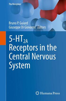 Di Giovanni / Guiard |  5-HT2A Receptors in the Central Nervous System | Buch |  Sack Fachmedien